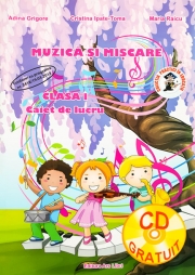 Muzica si miscare - Clasa I (Adina Grigore)