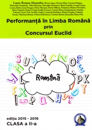 Performanta in Limba Romana prin Concursul Euclid.Caiet pentru  clasa a II-a
