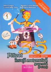 Piticot invata matematica - grupa mica 3-4 ani (Domeniul Stiinte)