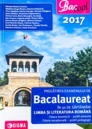 Pregatirea examenului de BACALAUREAT in 30 de saptamani pentru Limba si literatura romana