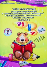 Teste de evaluare- Limba si literatura romana, Matematica, Stiinte ale naturii, Educatie civica, Istorie, Geografie, pentru clasa a IV-a (Adina Grigore)