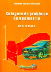 Culegere de probleme de geometrie pentru liceu