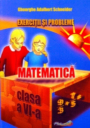Exercitii si probleme de matematica pentru clasa VI-al