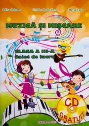 Muzica si miscare - Clasa a III a