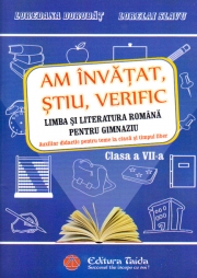 Am invatat, stiu, verific. Limba si literatura romana pentru gimnaziu (clasa a VII-a)