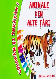 Animale din alte tari - Coloram si invatam!