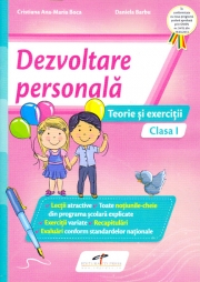 Dezvoltare personala - Clasa I - Teorie si exercitii