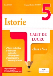 Istorie - Caiet de lucru - Clasa a V-a