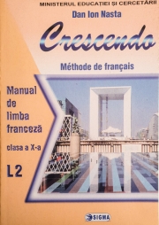 Limba franceza L2 (" Crescendo") - D. I. Nasta