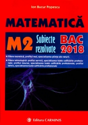 Matematica M2 - Subiecte rezolvate - Bacalaureat 2018