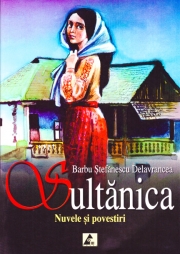 Sultanica. Nuvele si povestiri