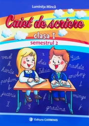 Caietul de scriere. Clasa I, semestrul II - Auxiliar elaborat dupa manualul editurii CD Press