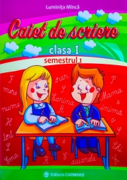 Caiet de scriere - Clasa I sem. I - Auxiliar creat dupa manualul editurii CD Press