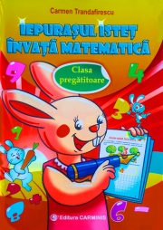 Iepurasul istet invata matematica. Clasa pregatitoare