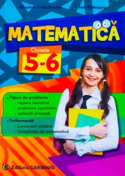 MATEMATICA - clasele V-VI. Tipuri de probleme, Performanta