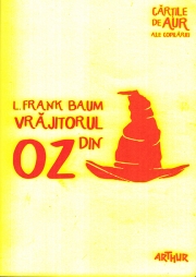Vrajitorul din Oz - Cărțile de aur ale copilăriei