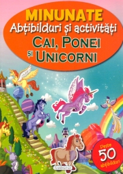 Cai, ponei si unicorni - Minuntate abtibilduri si activitati