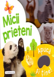 Micii prieteni. Apuca si tine!
