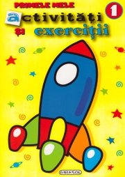 Primele mele activitati si exercitii 1