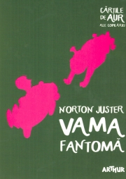 Vama fantoma. Cartile de aur ale copilariei