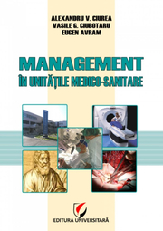 Management in unitatile medico-sanitare - Eugen Avram, Vasile G. Ciubotaru, Alexandru Vladimir Ciurea