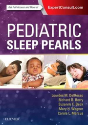 Pediatric Sleep Pearls - Lourdes M. DelRosso, Richard B. Berry, Suzanne E. Beck, Mary H Wagner, Carole L. Marcus
