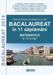 Pregatirea examenului de matematica la Bacalaureat 2014 in 11 saptamani