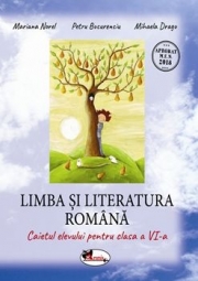 Limba si literatura romana, caietul elevului pentru clasa a VI-a