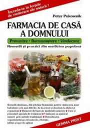Farmacia de casa a Domnului - Peter Pukownik