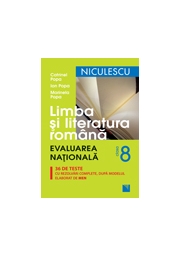 Evaluare nationala la Limba si Literatura Romana pentru clasa a VIII-a