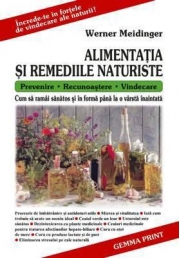 Alimentatia si Remediile Naturiste. (Werner Meidiger)