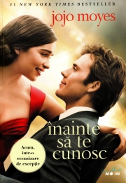 Inainte sa te cunosc - Jojo Moyes