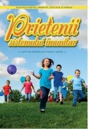 Prietenii sistemului imunitar