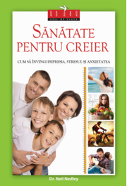 Sanatate pentru creier - Dr. Neil Nedley