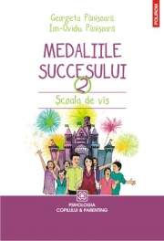 Medaliile succesului 2. Scoala de vis - Georgeta Panisoara, Ion-Ovidiu Panisoara