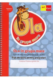 Ola in grupa mare. Fise de lucru pentru precolari. Semestrul 2. Vol 3. Grupa Mare