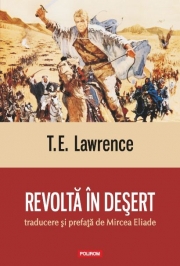 Revolta in desert - T. E. Lawrence
