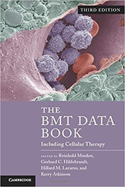 The BMT Data Book: Including Cellular Therapy - Reinhold Munker, Gerhard C. Hildebrandt, Hillard M. Lazarus, Kerry Atkinson