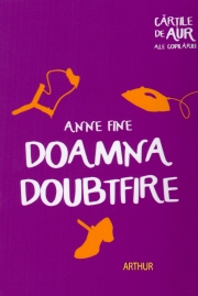 Doamna Doubtfire. Cartile de aur ale copilariei- Anne Fine