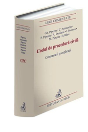 Codul de procedura civila. Comentarii si explicatii