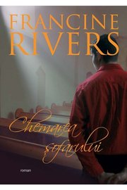 Chemarea sofarului - Francine Rivers