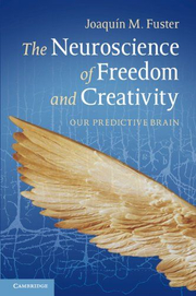The Neuroscience of Freedom and Creativity: Our Predictive Brain - Professor Joaquín M. Fuster