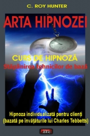 Arta hipnozei - C. Roy Hunter