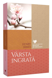 Varsta ingrata - Henry James