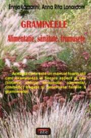Gramineele - alimentatie, sanatate, frumusete - Ennio Lazzarini