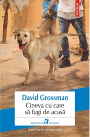 Cineva cu care sa fugi de acasa - David Grossman