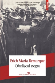 Obeliscul negru - Eric Maria Remarque