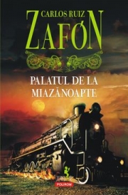 Palatul de la Miazanoapte - Carlos Luis Zafon