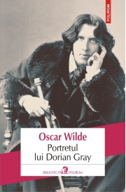 Portretul lui Dorian Gray. Editia 2018 - Oscar Wilde