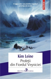 Profetii din Fiordul Vesniciei - Kim Leine